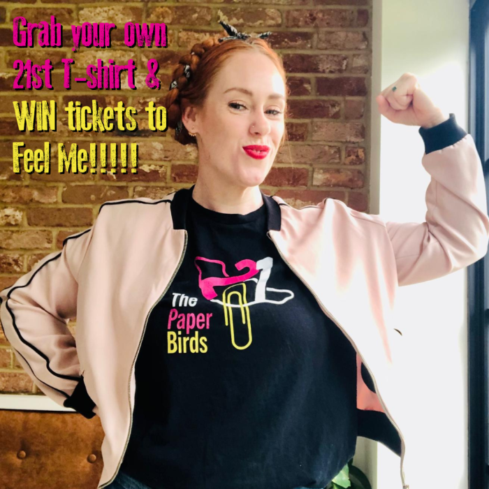 Win tickets to Feel Me by sharing pictures of yourself in The Paper Birds 21 T-Shirt